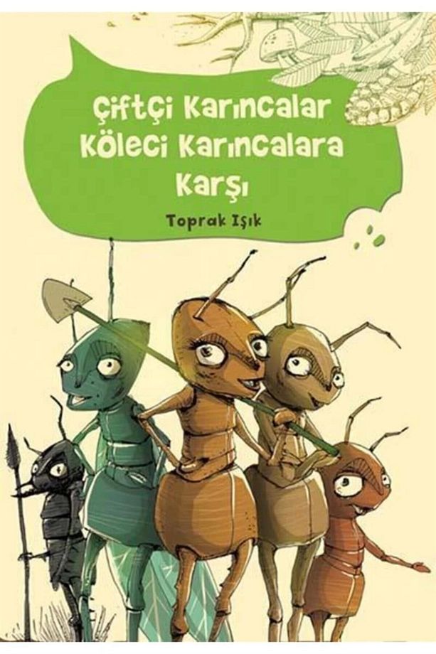 Çiftçi Karıncalar Köleci Karıncalara Karşı - 1