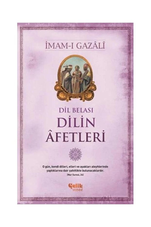 Dilin Afetleri / / Imam I Gazali - 1
