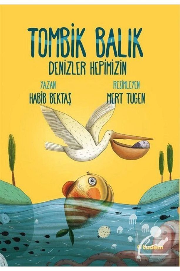 Tombik Balık / Denizler Hepimizin - 1