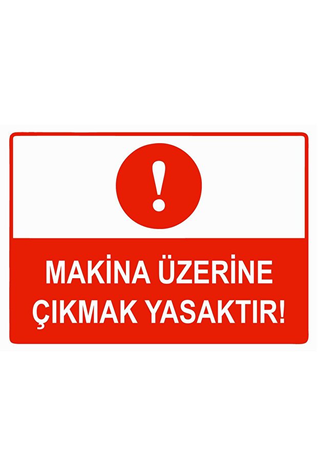 It Is Forbidden to Step on the Machine Isg Warning Sign Pvc A4 21X30 cm