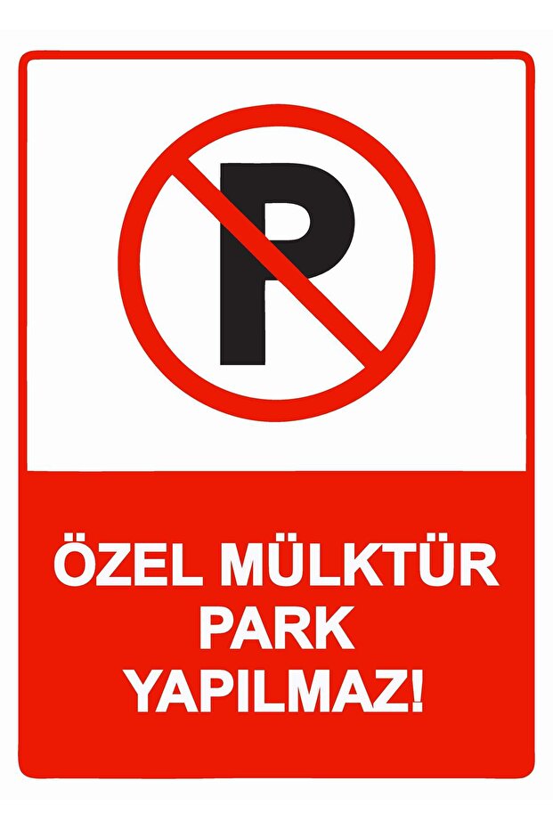 Private Property, No Parking! Isg Warning Sign Pvc A4 21X30 cm