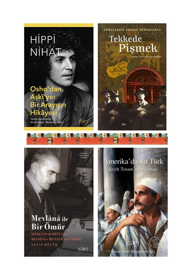 Hippi Nihat, Amerikada Bir Türk, Mevlânâ İle Bir Ömü, Tekkede Pişmek (4KİTAP) - 1