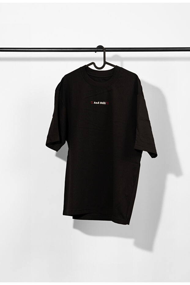 "Oversized T-shirt "And Still