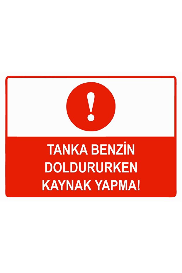 Tanka Benzin Doldurken Kayan Yapma Isg Warning Sign Pvc A5 15X21 cm