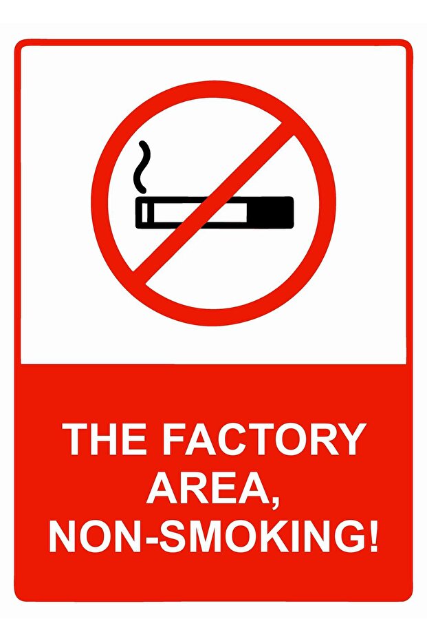 The Factory Area, No Smoking! Isg Warning Sign Pvc A3 30X42 cm
