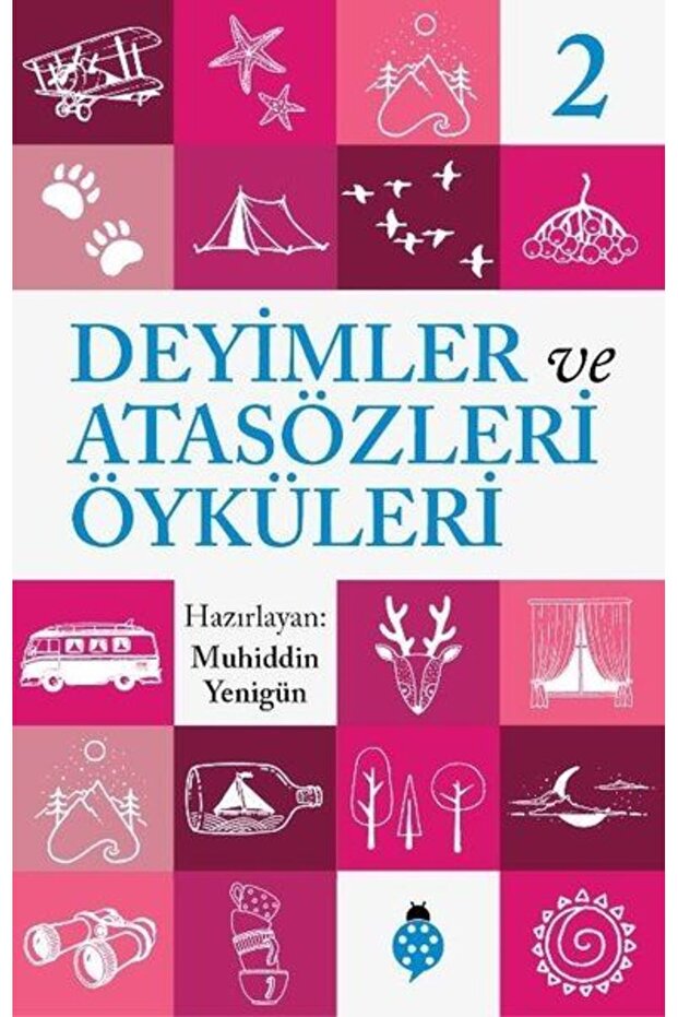 Deyimler Ve Atasözleri Öyküleri - 2 - 1