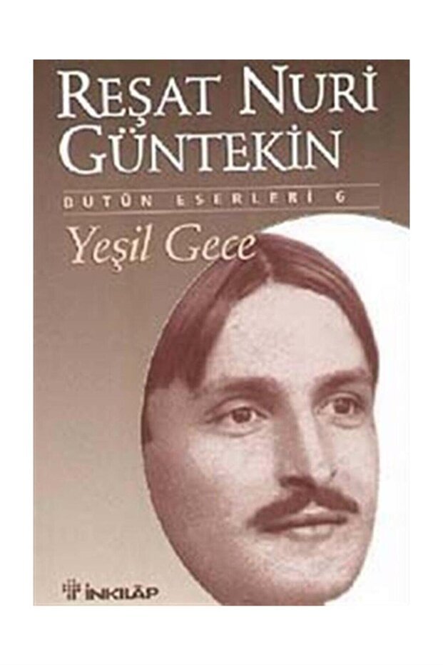Yeşil Gece Reşat Nuri Güntekin,
