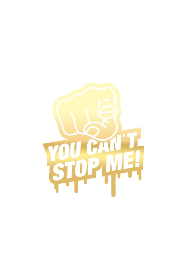 You Cant Stop Me Car Sticker 17X17 cm Gold