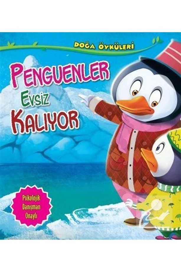 Penguenler Evsiz Kalıyor / Doğa Öyküleri - 1