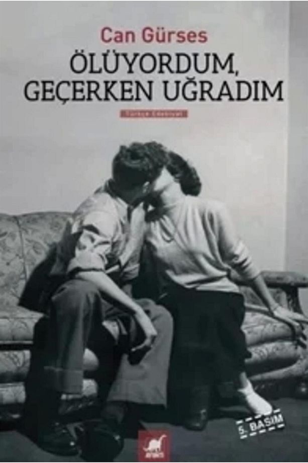 Ölüyordum Geçerken Uğradım - 1
