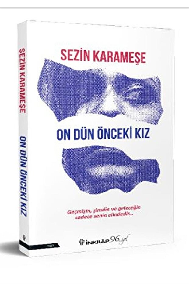 On Dün Önceki Kız / Sezin Karameşe / / 9789751044761