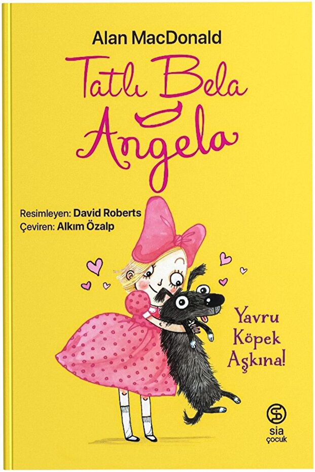 Tatlı Bela Angela - Yavru Köpek Aşkına - Alan Macdonald