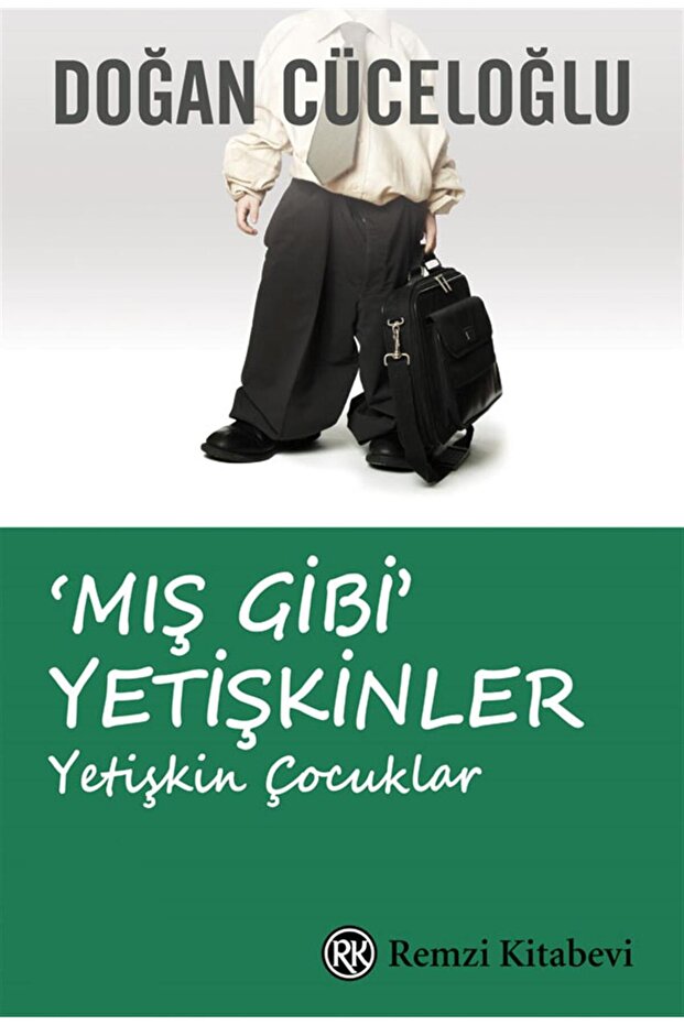 Mış Gibi Yetişkinler - 1