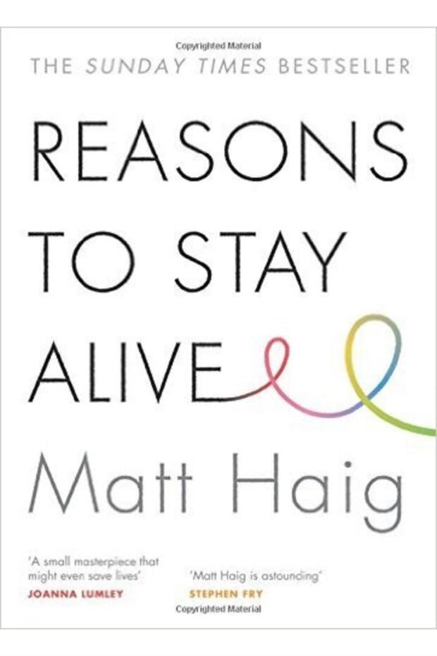 Reasons to Stay Alive