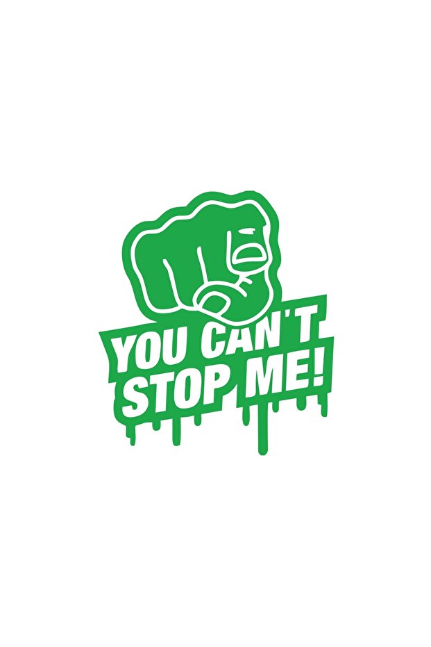 You Cant Stop Me Car Sticker 17X17 cm Green