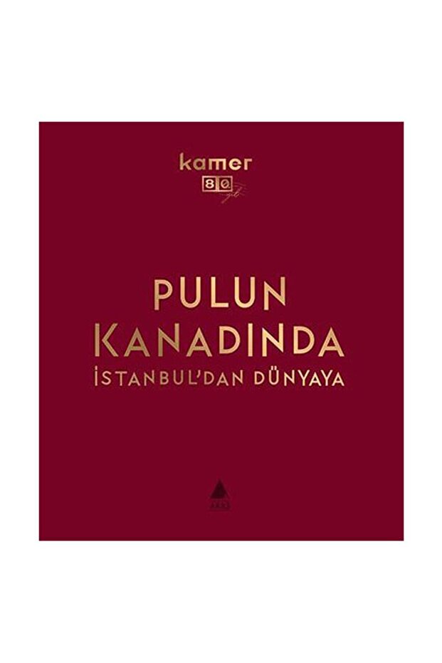 Pulun Kanadında İstanbul'dan Dünyaya