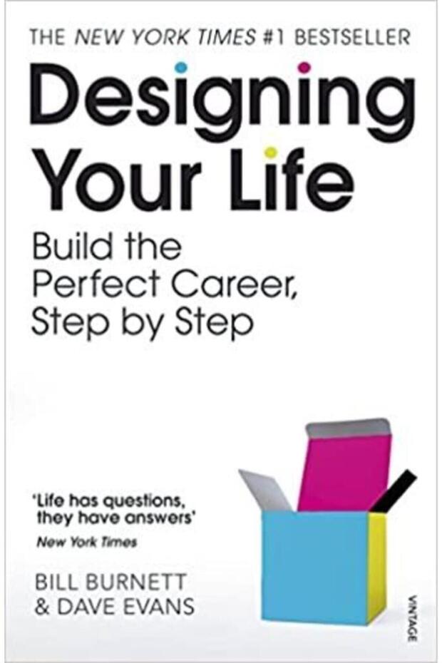 Designing Your Life: Build The Perfect Career, Step By Step / Bill Burnett - Dave Evans - 1