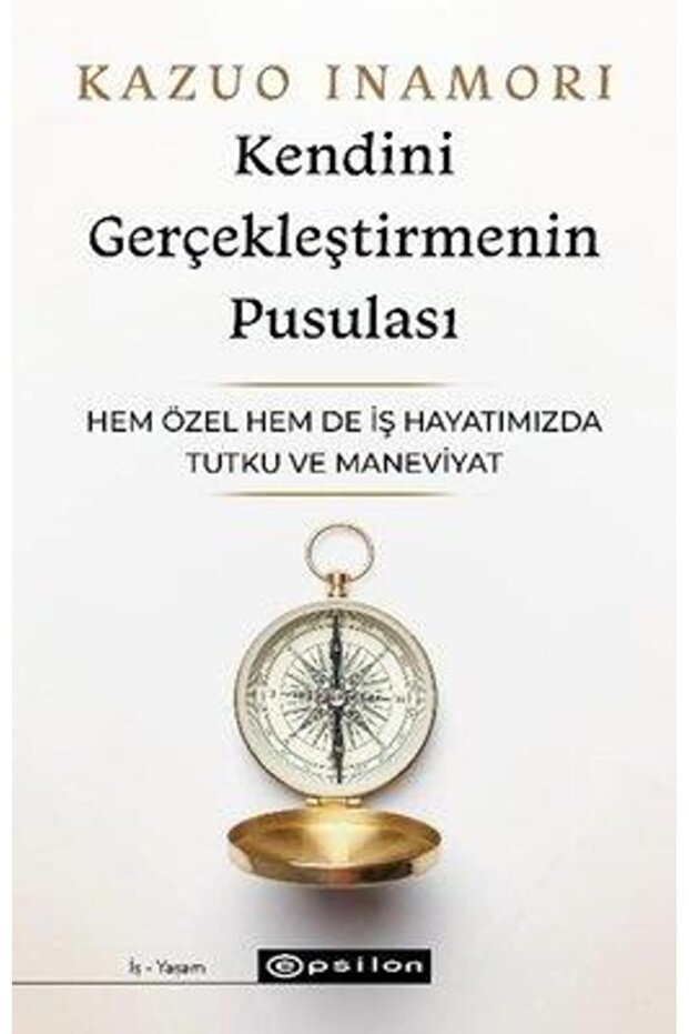 Kendini Gerçekleştirmenin Pusulası