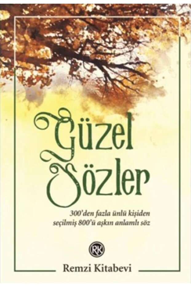 Güzel Sözler - 1
