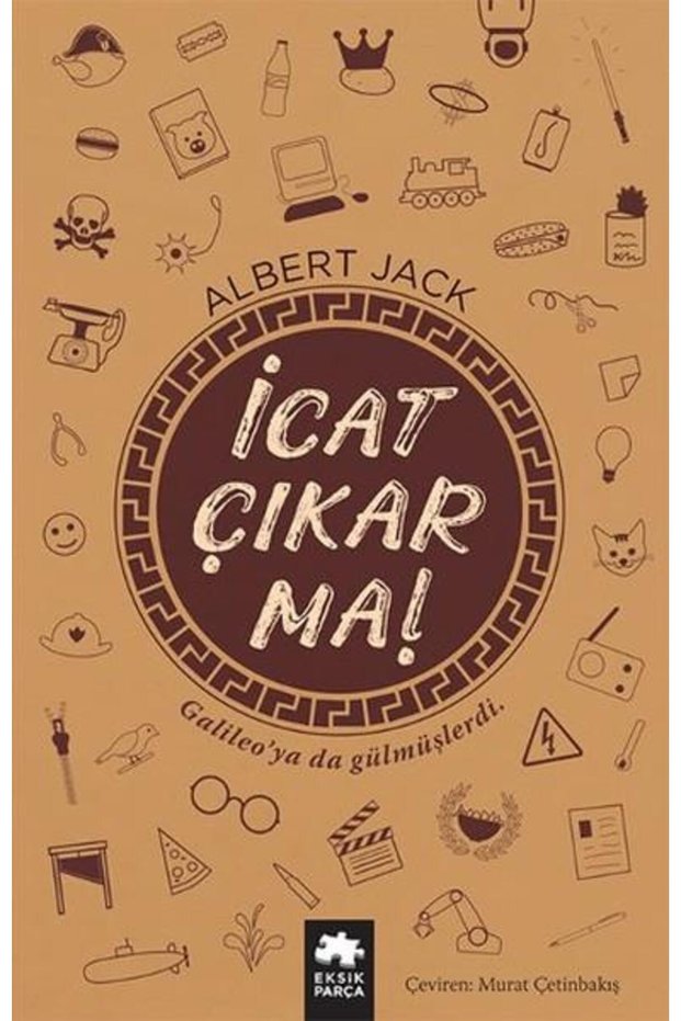 İcat Çıkarma!