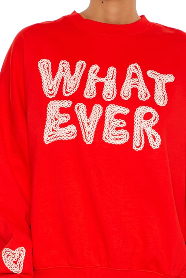What Ever Yazılı Sweatshirt - 5
