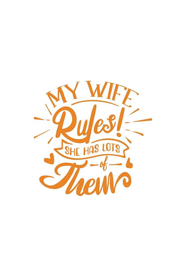 My Wife Rules Them Sticker 17X17 cm Orange