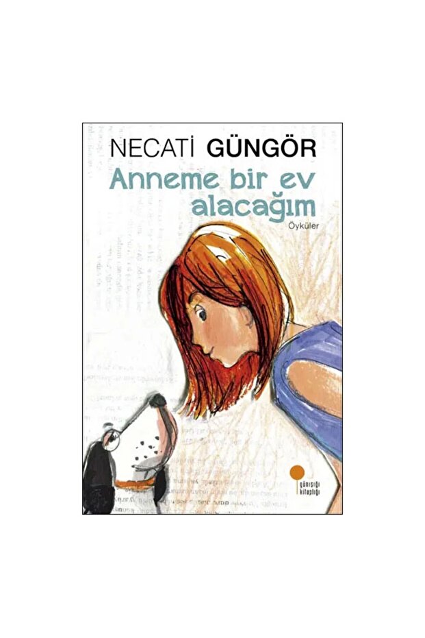 Anneme Bir Ev Alacağım Necati Güngör