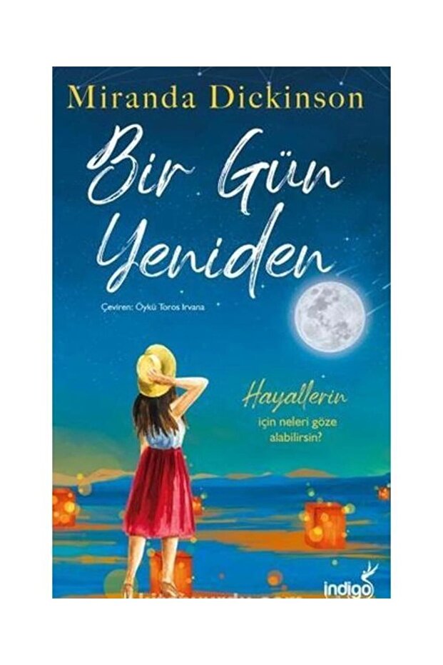 Bir Gün Yeniden / / Miranda Dickinson
