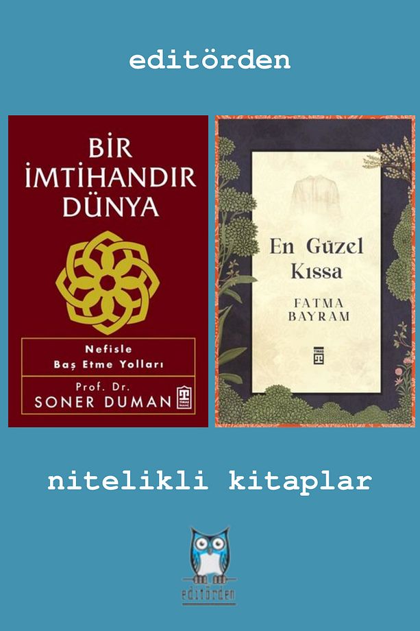 Bir İmtihandır Dünya Nefisle Baş Etme Yolları - En Güzel Kıssa / Fatma Bayram - 1