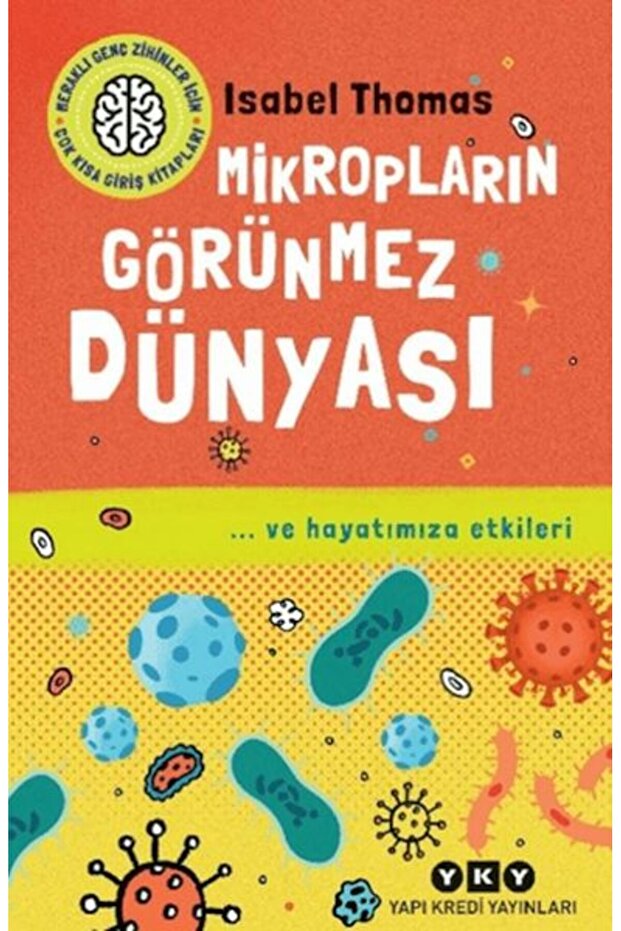 Mikropların Görünmez Dünyası