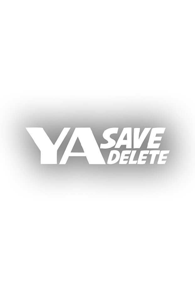 ملصق سيارة Ya Save Ya Delete مقاس 17 × 17 سم باللون الأبيض