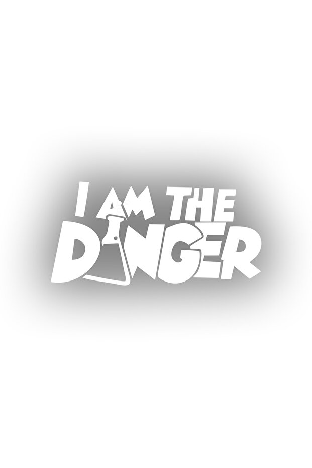 I Am Danger Sticker 17X17 cm White