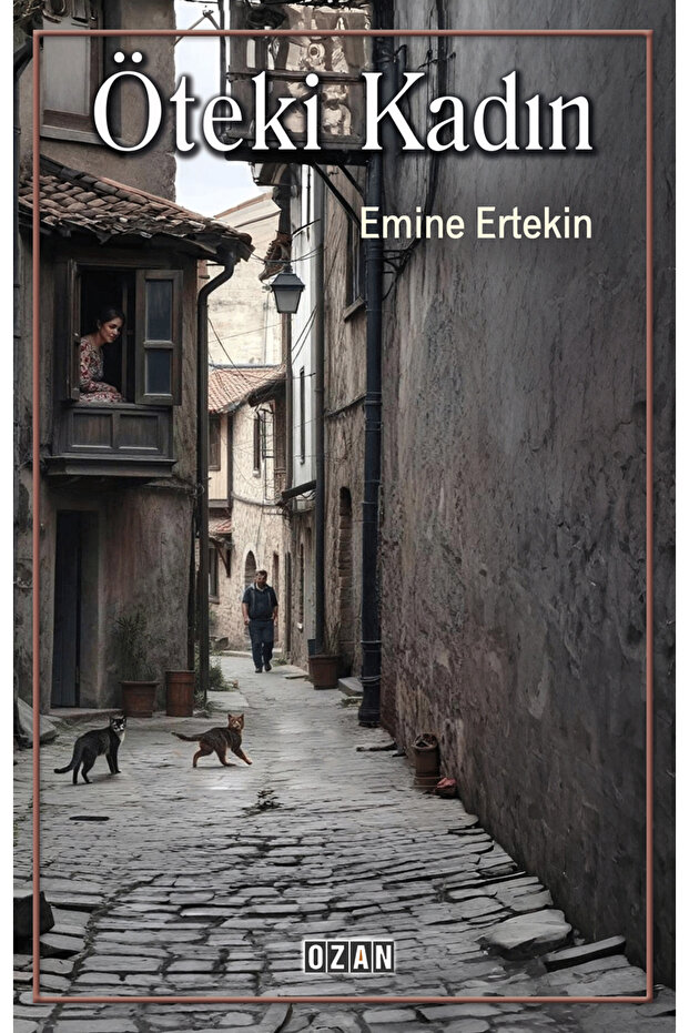 ÖTEKİ KADIN