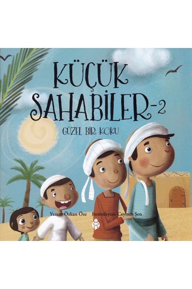 Küçük Sahabiler - 2 Güzel Bir Koku - 1