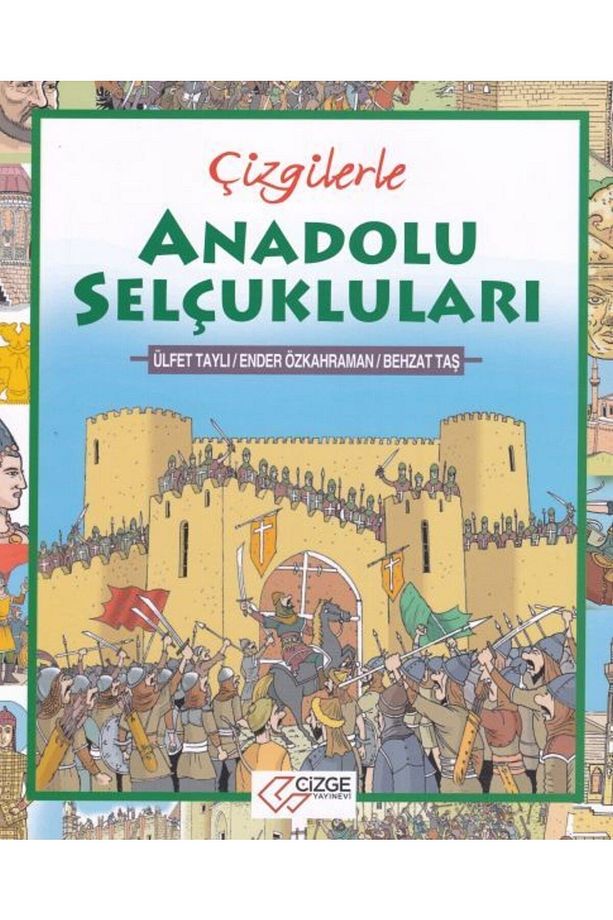 Çizgilerle Anadolu Selçukluları Ülfet Tayl - 1