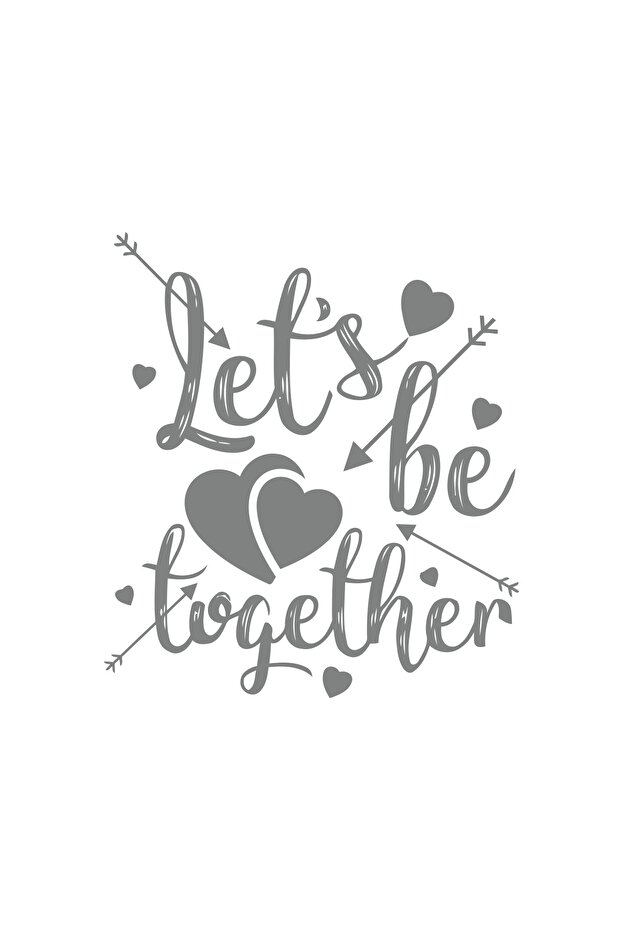 ملصق Lets be Together مقاس 17x17 سم رمادي