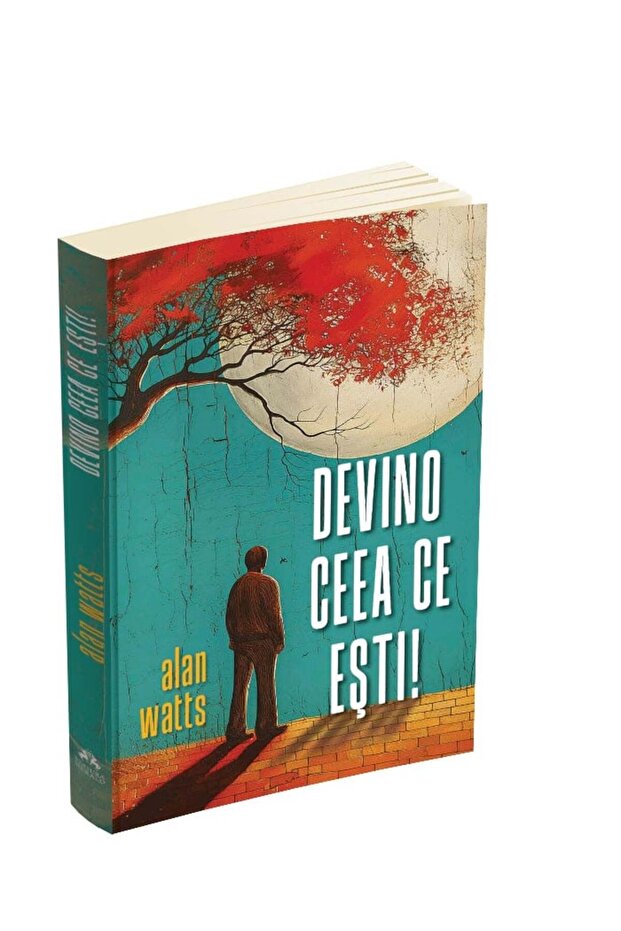 Devino ceea ce ești. - 2