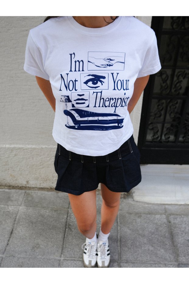 I'M Not Your Therapist Tee