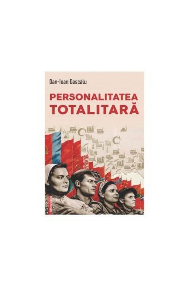 Personalitatea totalitara, Ioan Dascalu