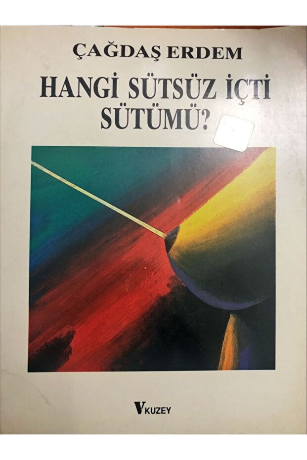 Hangi Sütsüz İçti Sütümü - Çağdaş Erdem