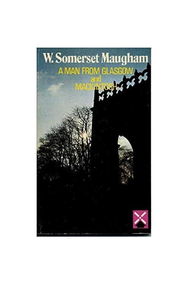 A man from Glasgow and Mackintosh W. Somerset Maugham (2.El)