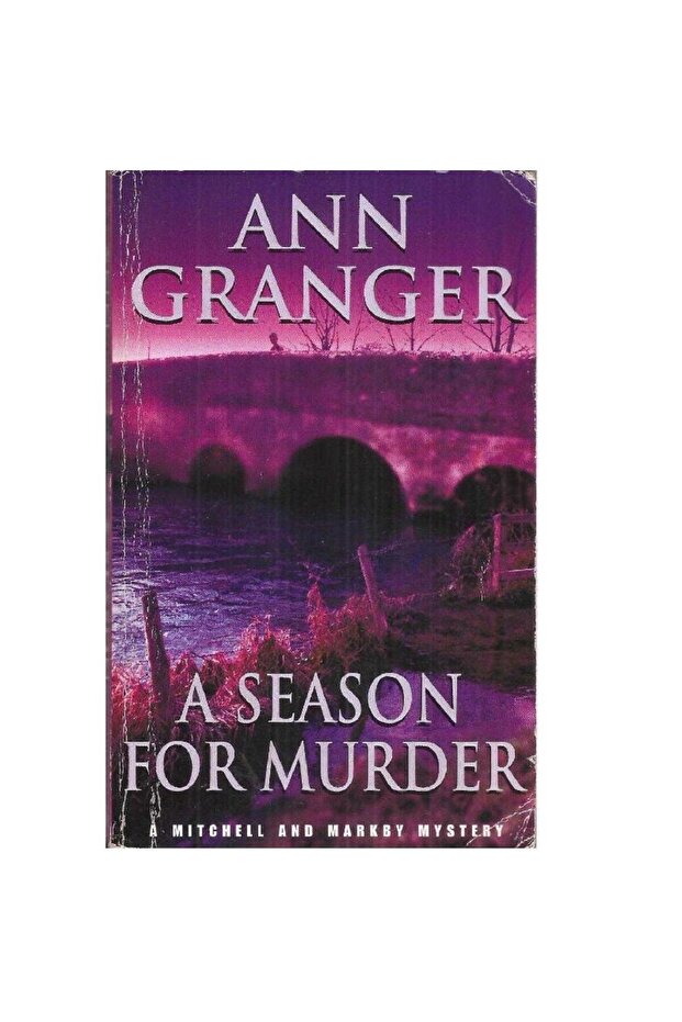 A Season for Murder (Mitchell & Markby 2) : a Witty English Village Whodunit of Mystery (2.El)