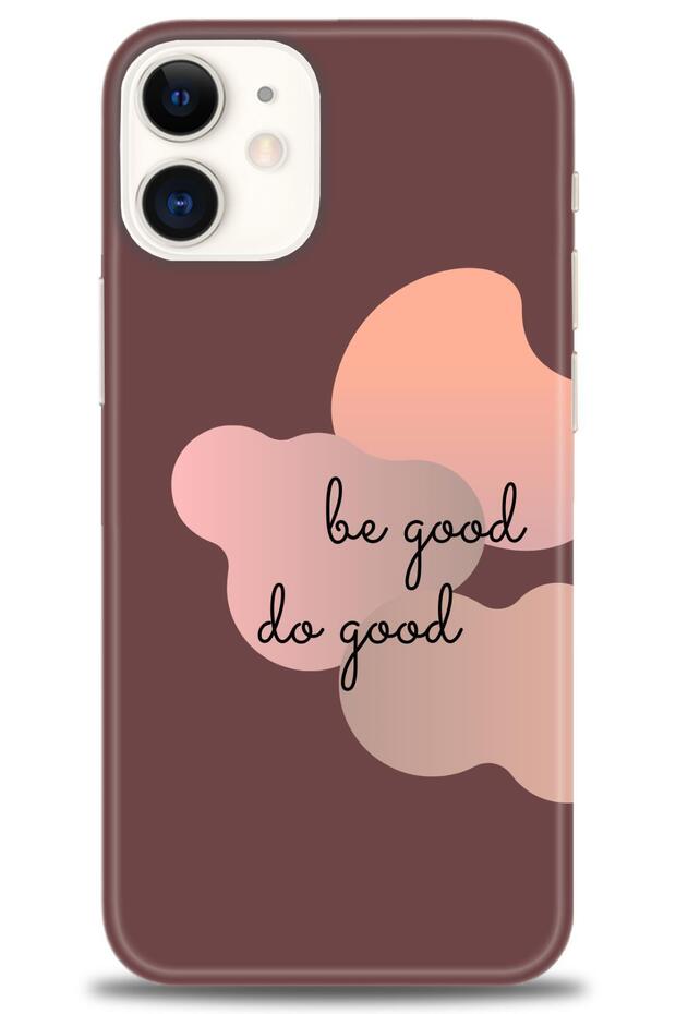 حافظة آيفون 12 مطبوعة بدقة HD - Be Good Do Good - MRC