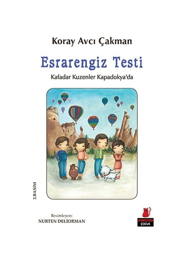 Esrarengiz Testi & Kafadar Kuzenler Kapadokyada - 1