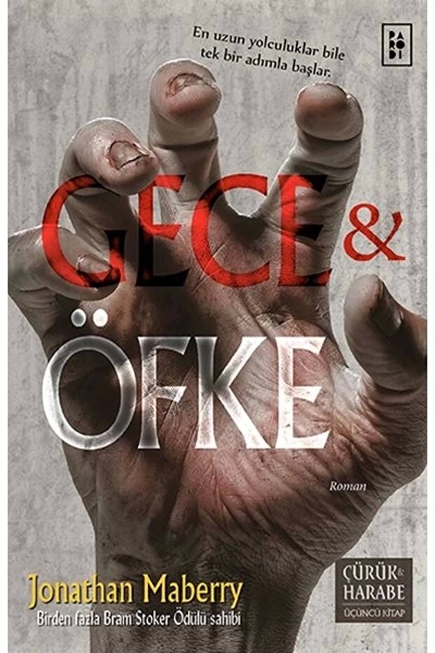 Çürük Ve Harabe 3. Kitap - Gece Ve Öfke