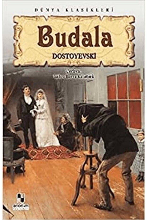 BUDALA DOSTOYEVSKİ - 1