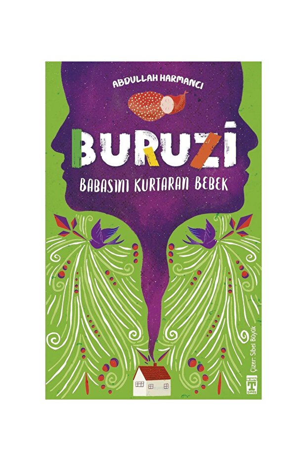 Buruzi - Babasını Kurtaran Bebek / Abdullah Harmancı / Genç Timaş / 9786050847444