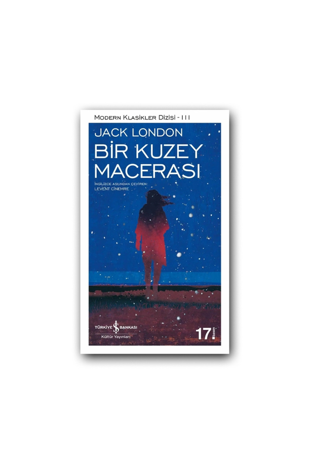 Bir Kuzey Macerası (Cardboard Cover) – Jack London , Modern Classic, Novel