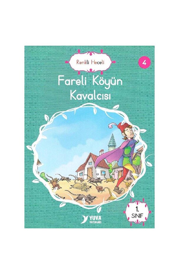 Birinci Sınıf - Fareli Köyün Kavalcısı Renkli Heceli