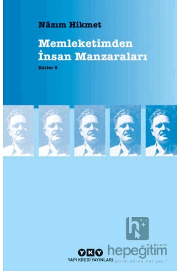 Memleketimden Insan Manzaraları : Şiirler 5 - 2